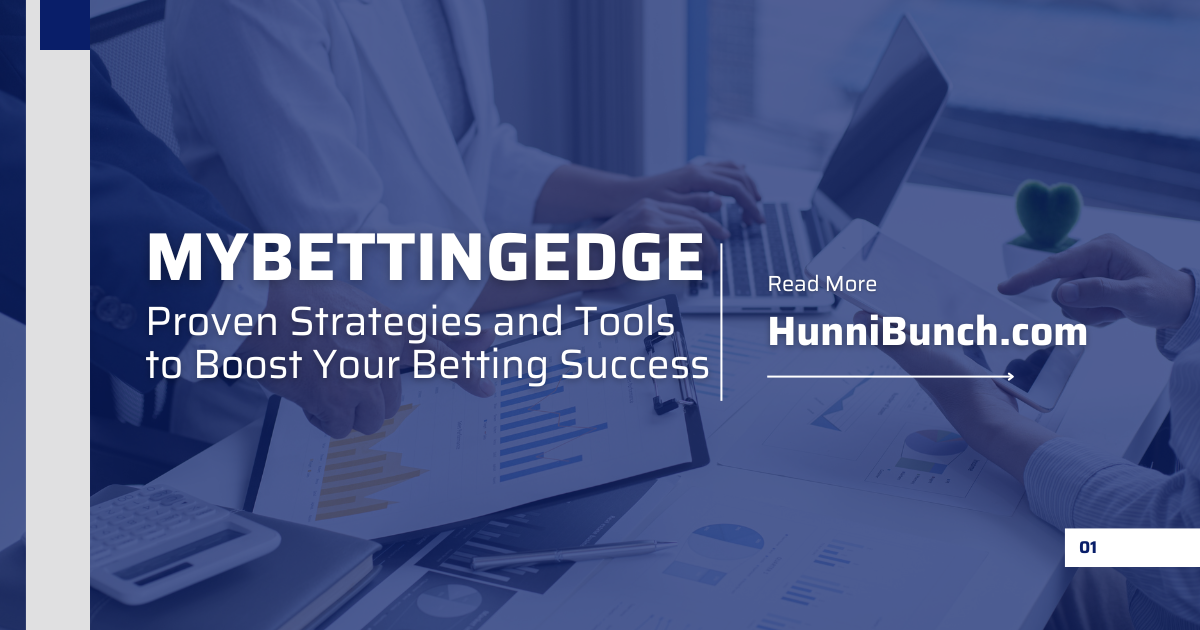 MyBettingEdge: Proven Strategies and Tools to Boost Your Betting Success
