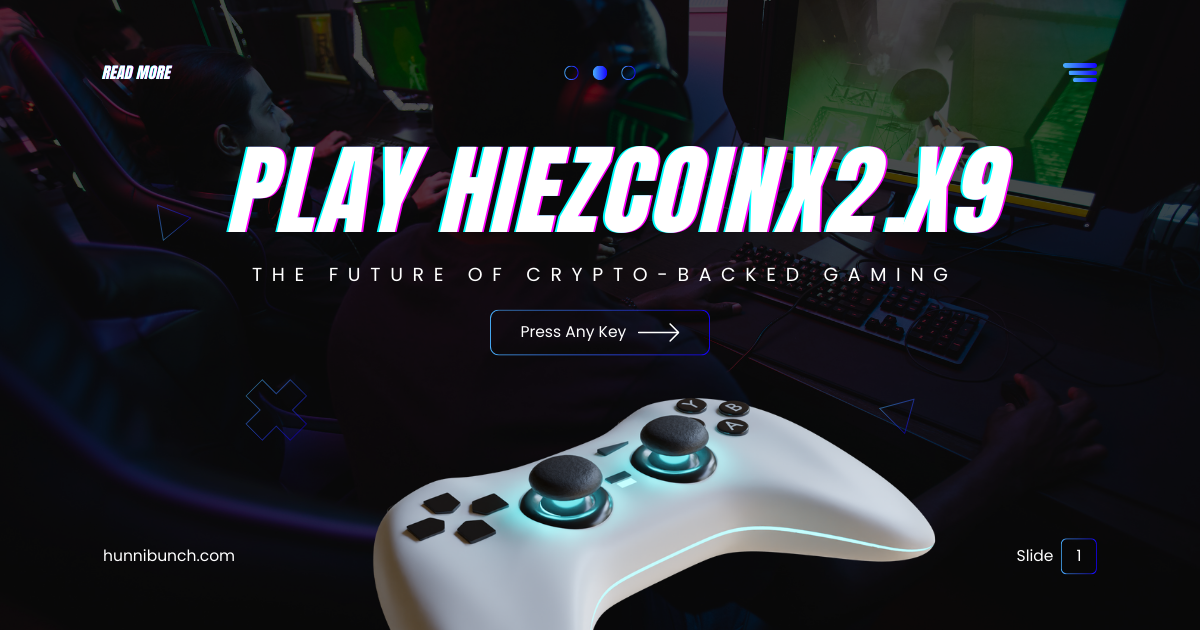 Play Hiezcoinx2.x9: The Future of Crypto-Backed Gaming