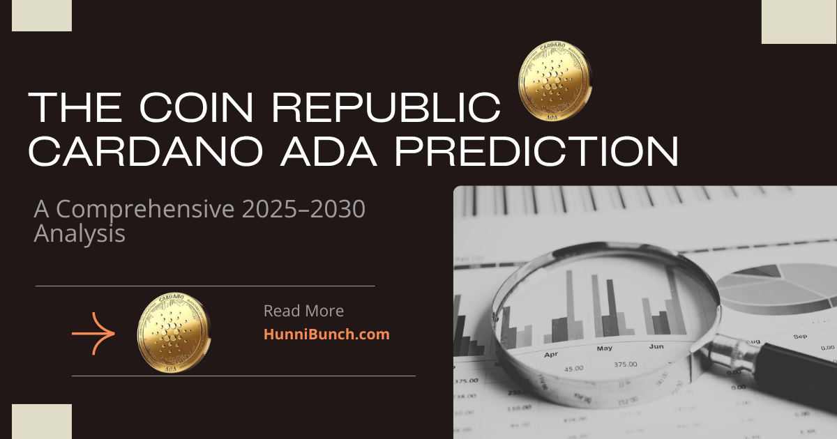 The Coin Republic Cardano ADA Prediction: A Comprehensive 2025–2030 Analysis