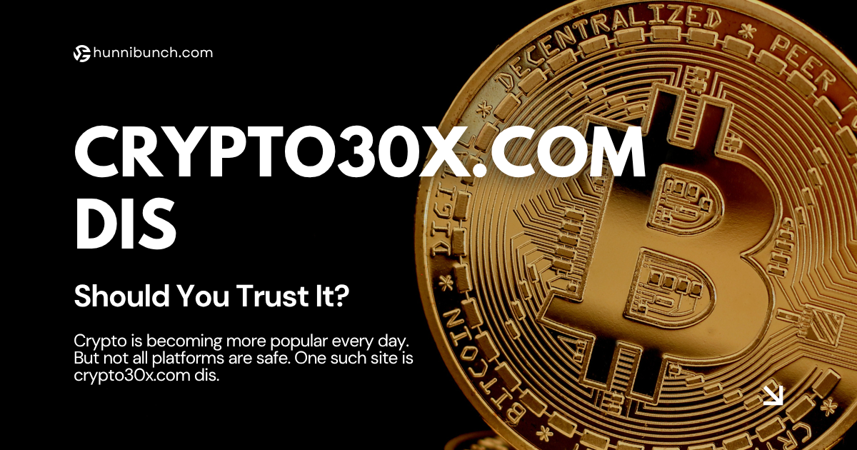Crypto30x.com Dis: Should You Trust It?