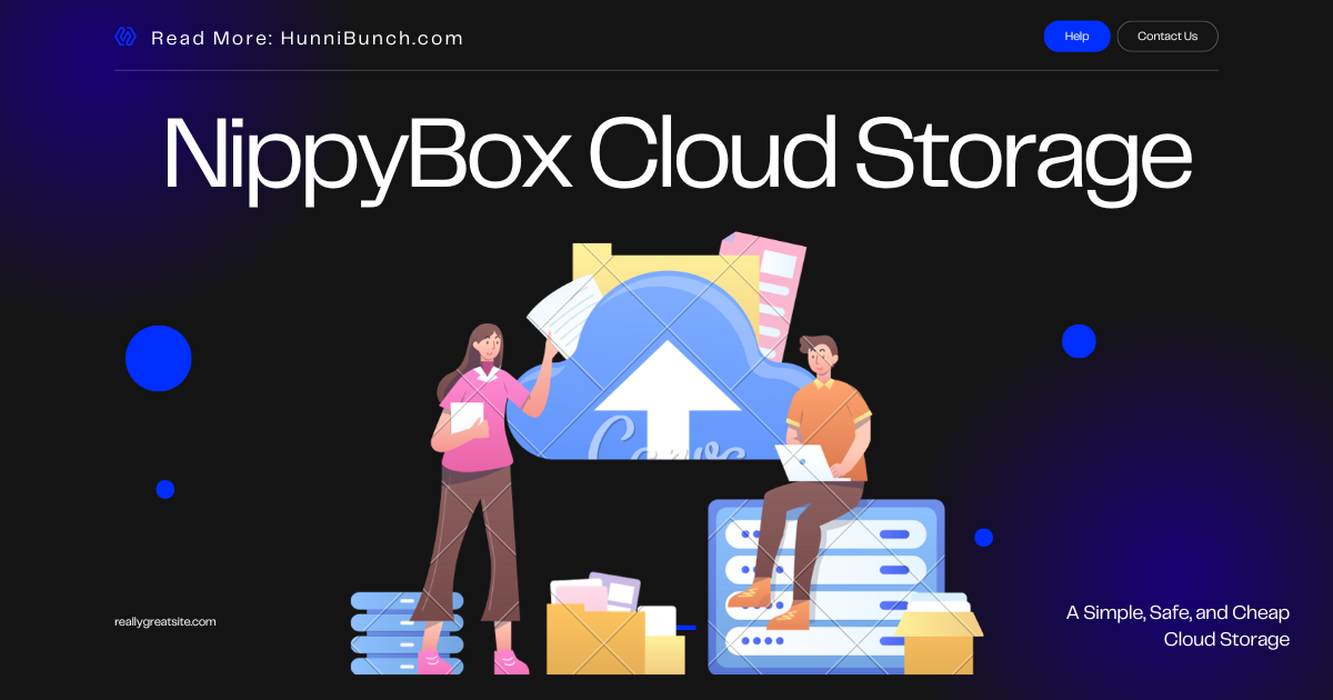 NippyBox Cloud Storage: A Simple, Safe, and Cheap Cloud Storage